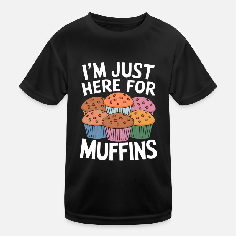 Muffin Spruch Muffins Lustiges Muffins Geschenk Kinder Funktions-T-Shirt