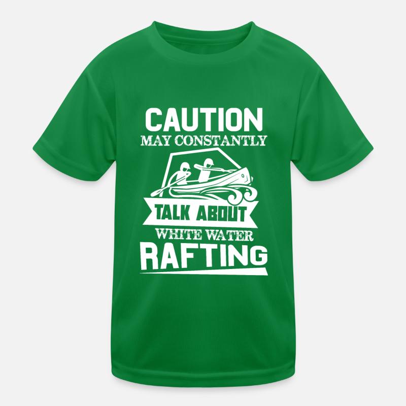 Talk About Whitewater Rafting Kids Functional T-Shirt