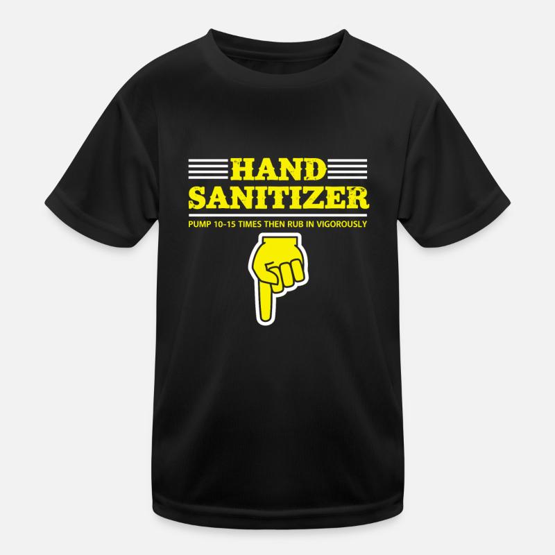 Hand Sanitizer Instructions Humorous Note for Kids Functional T-Shirt