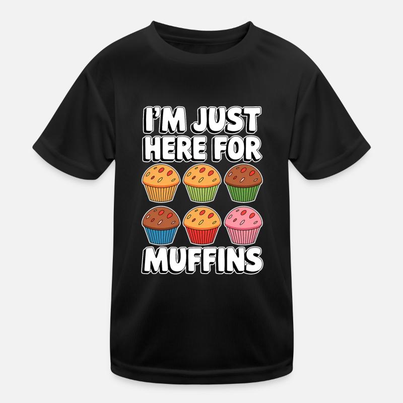 Muffin Spruch Muffins Lustiges Muffins Geschenk Kinder Funktions-T-Shirt