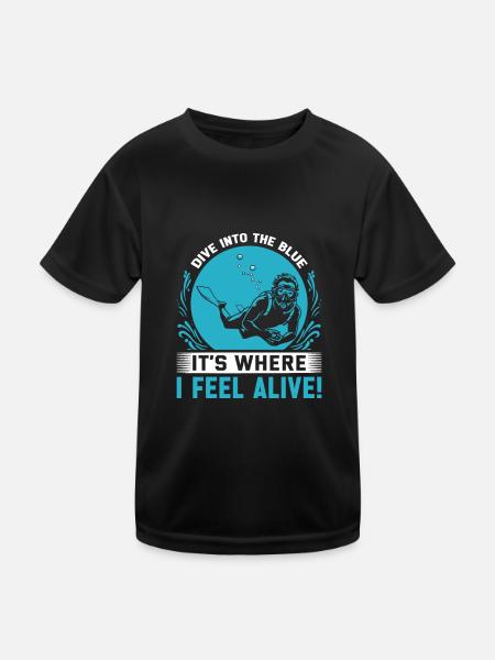 Dive into the blue – it’s where I feel alive! - Kids Functional T-Shirt - black - Front