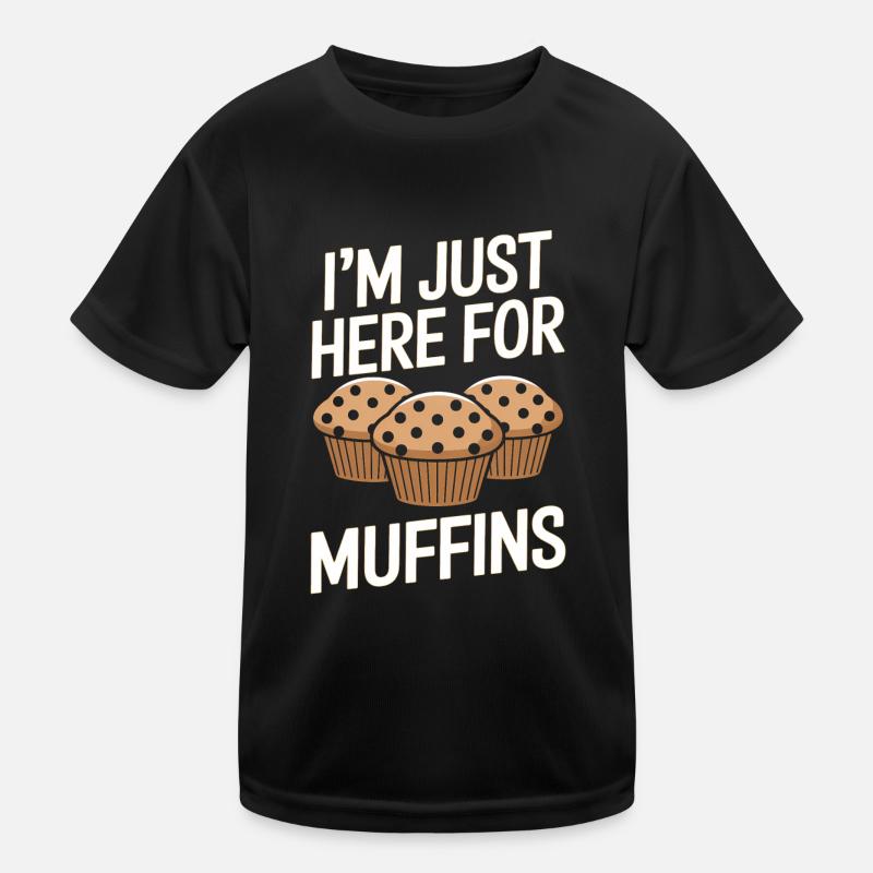 Muffin Spruch Muffins Lustiges Muffins Geschenk Kinder Funktions-T-Shirt