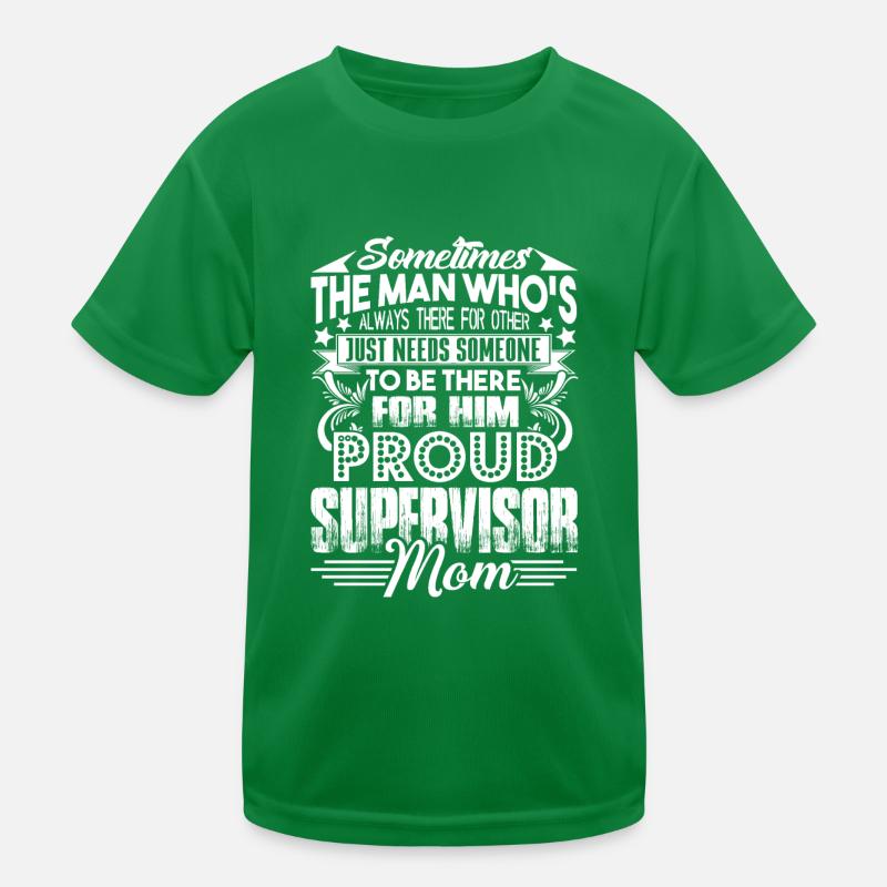 Supervisor Proud Supervisor Mom Kids Functional T-Shirt