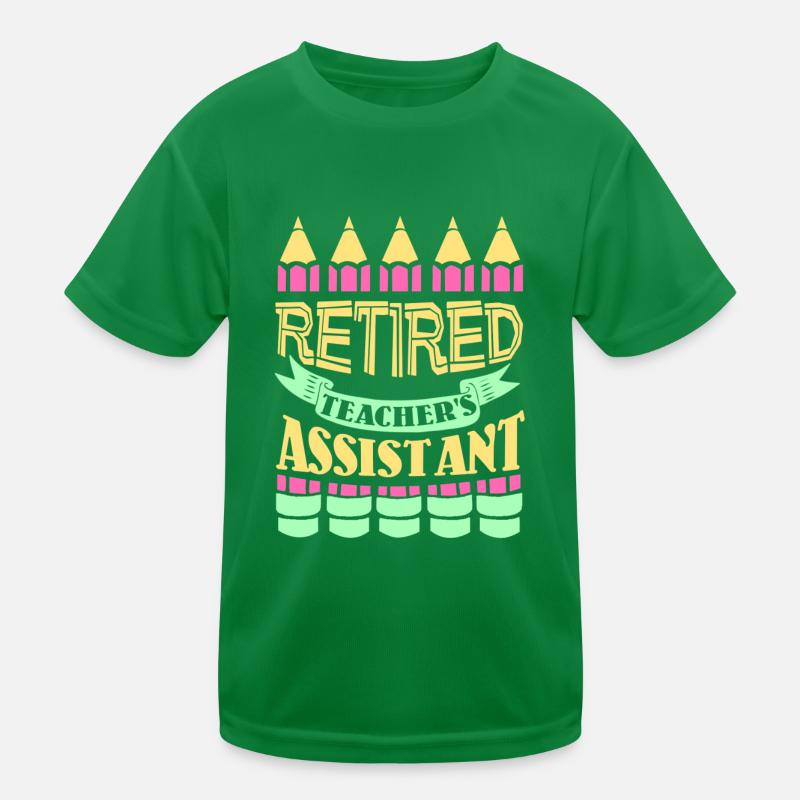 Funny Retired Teacher Assistant Kids Functional T-Shirt