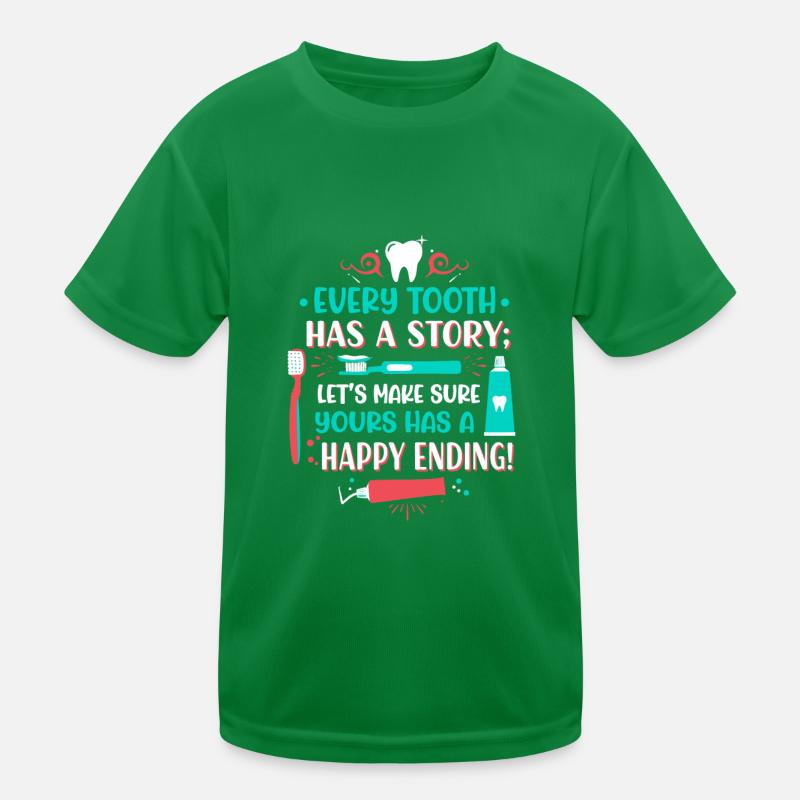 Every tooth has a story; let’s make sure yours has Kids Functional T-Shirt