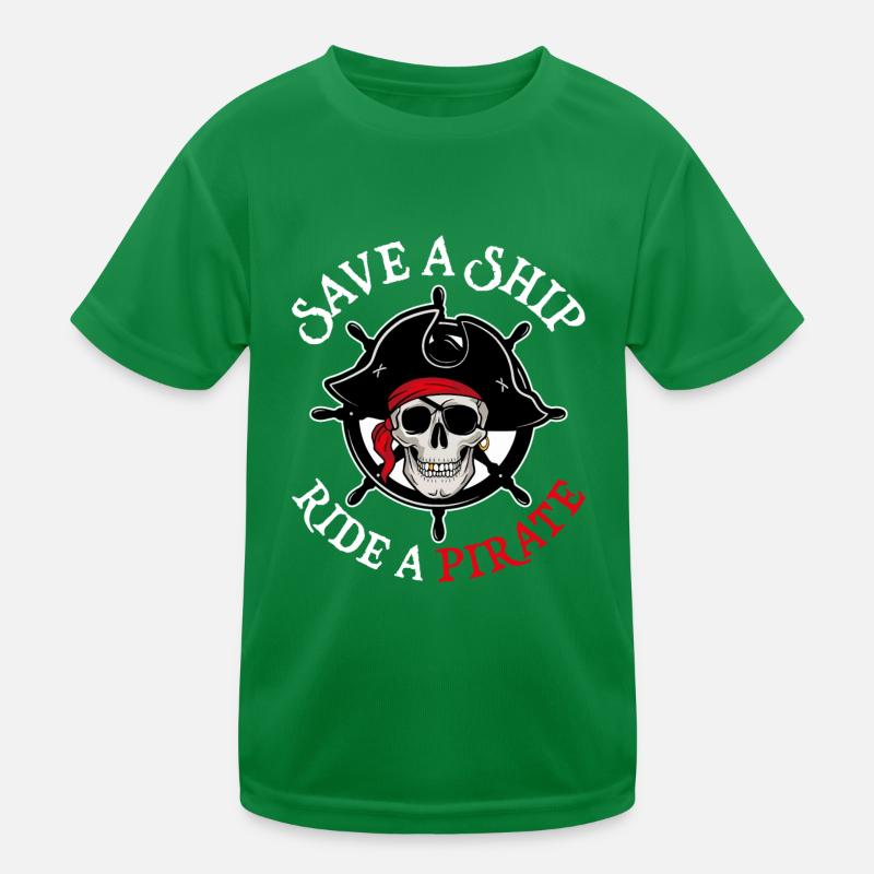 Save A Ship Ride A Pirate Aargh Ship Captain Kids Functional T-Shirt