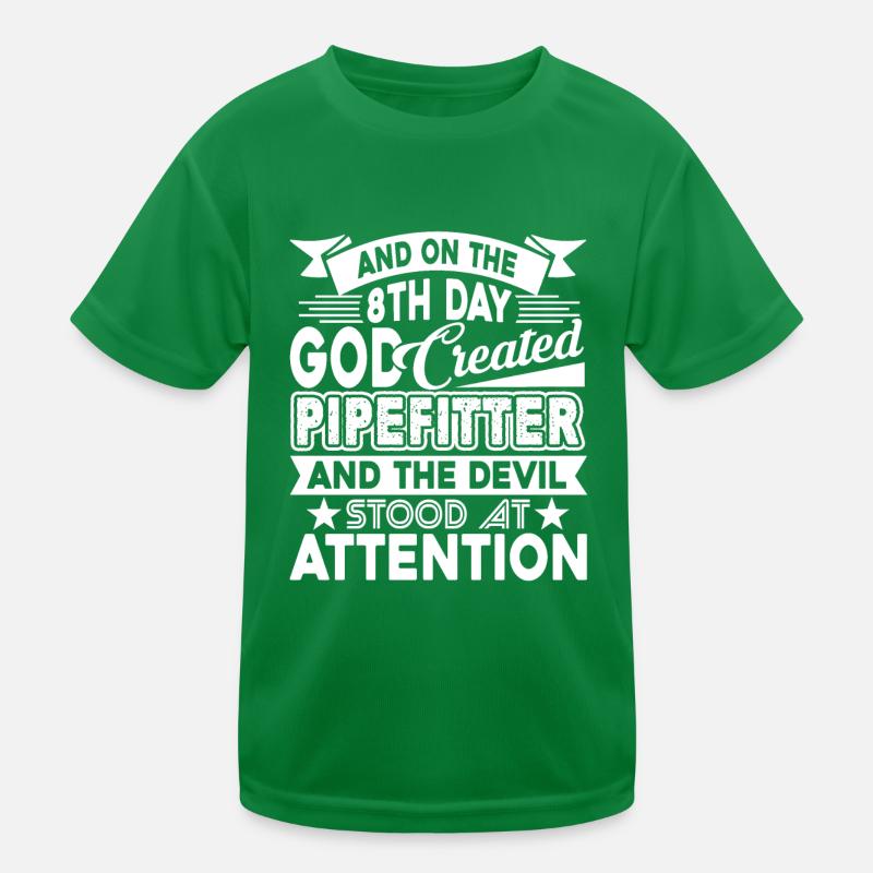 Pipefitter God Created Pipefitter Kids Functional T-Shirt