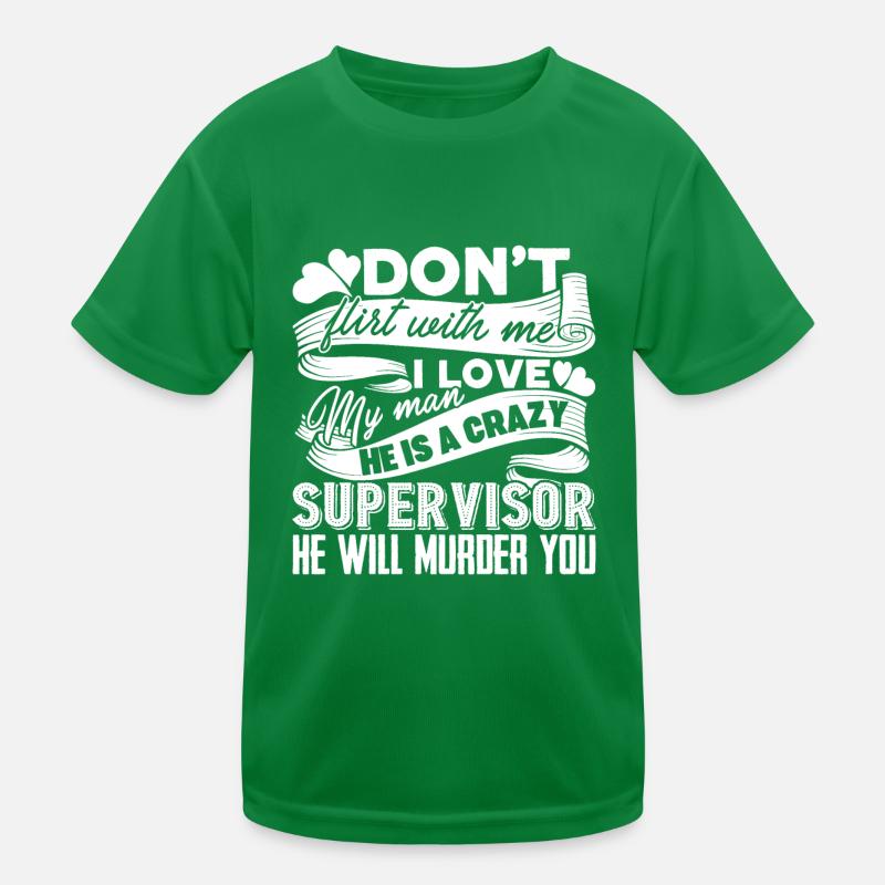 Supervisor My Man Is A Supervisor Kids Functional T-Shirt