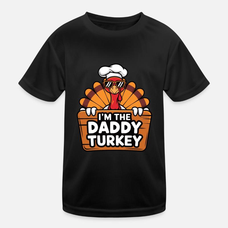 Daddy Turkey Thanksgiving Kids Functional T-Shirt