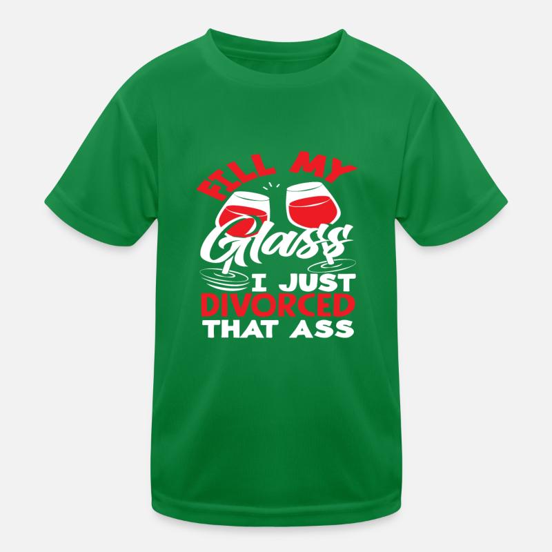 Remplis mon verre, je viens de m'en sortir T-shirt sport Enfant