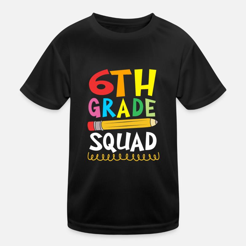 6th Grade Kids Functional T-Shirt