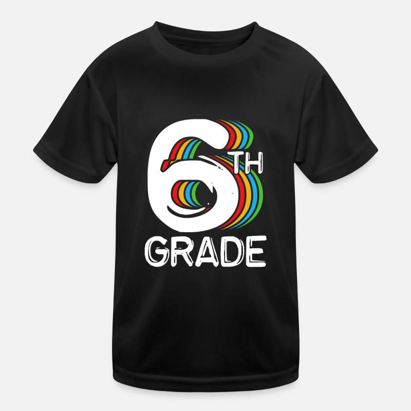 6th Grade Kids Functional T-Shirt