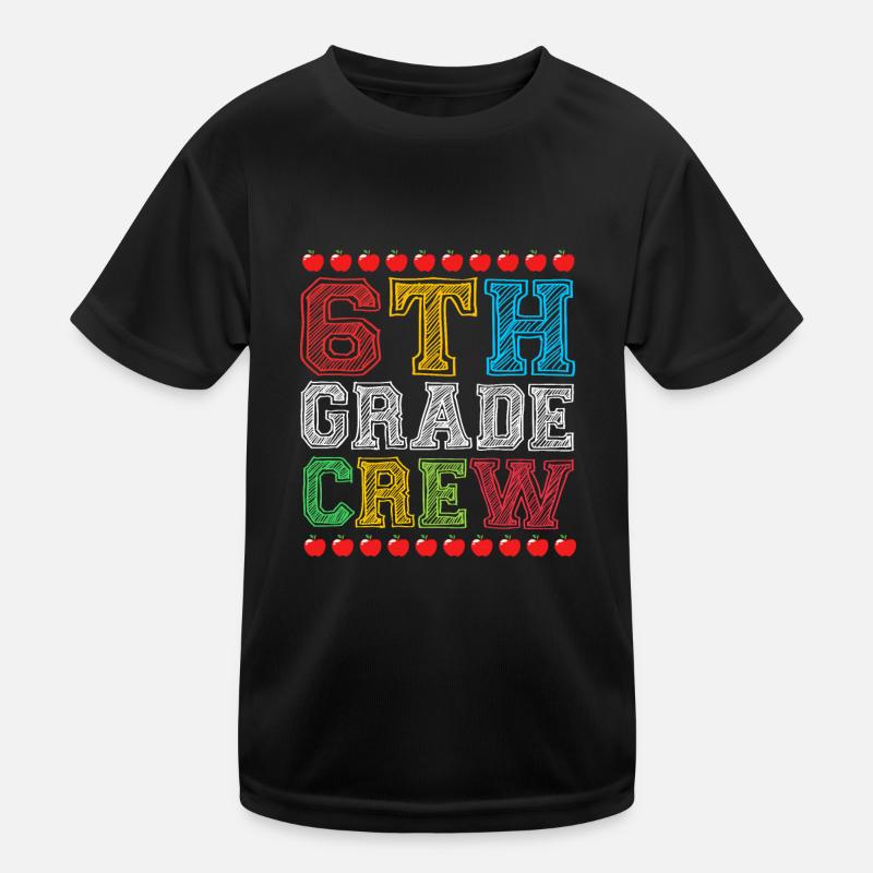 6th Grade Kids Functional T-Shirt