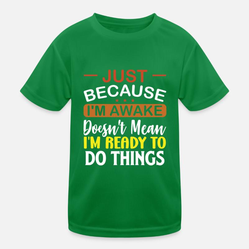 Just Because... Kinder Funktions-T-Shirt