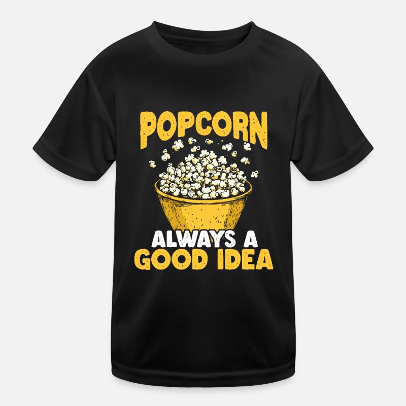 Popcorn Always a Good Idea Kinder Funktions-T-Shirt