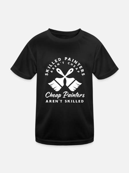 Experienced painters are not cheap - Kids Functional T-Shirt - black - Front