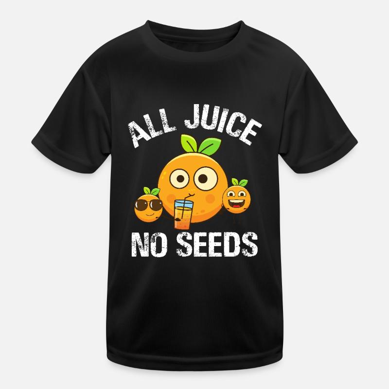 All Juice No Seeds Vasectomy Male Sterilization Kinder Funktions-T-Shirt