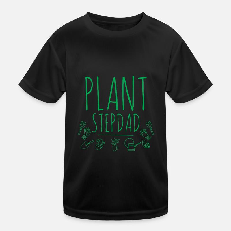 Plant Stepdad 2 Kinder Funktions-T-Shirt