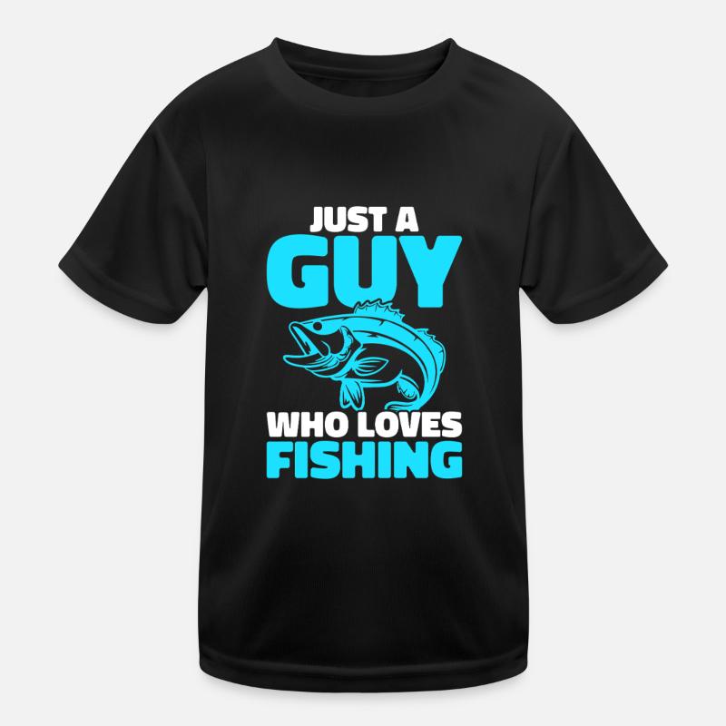 Just A Guy Who Loves Fishing Kinder Funktions-T-Shirt