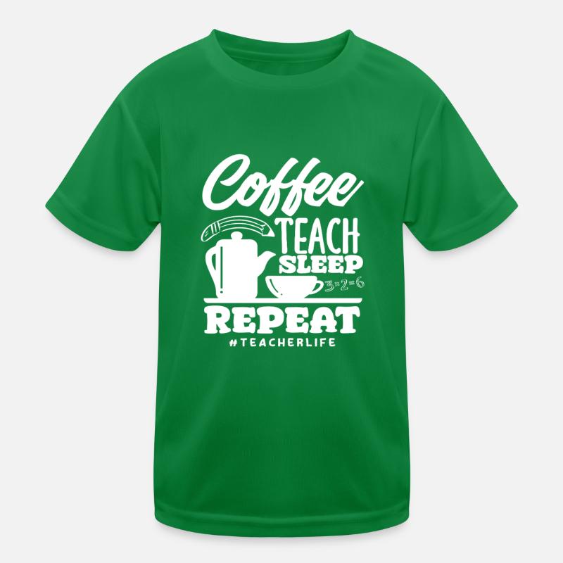 Primary School Teacher Coffee Teach Sleep Repeat Kids Functional T-Shirt