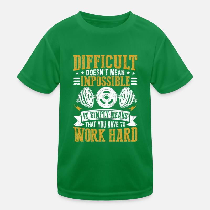Schwer heißt nicht unmöglich Kinder Funktions-T-Shirt