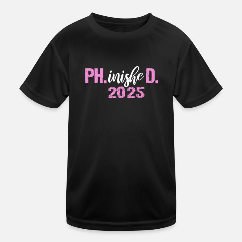 Doctor 2025 Degree Philistine Dissertation PhD Kids Functional T-Shirt