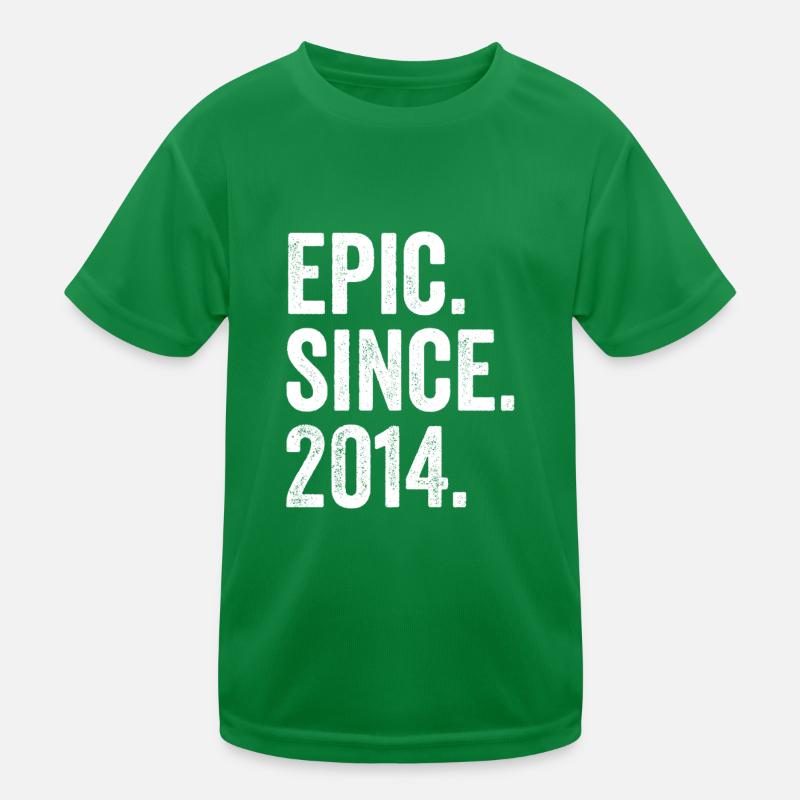 Epic Depuis 2014 Année de naissance Anniversaire T-shirt sport Enfant