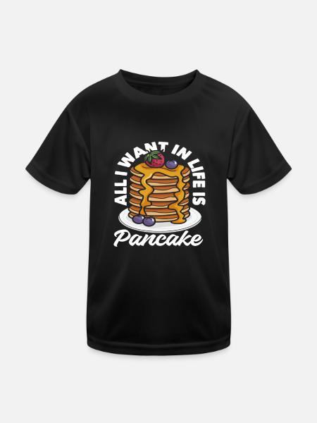 All I want in life are pancakes - Kids Functional T-Shirt - black - Front