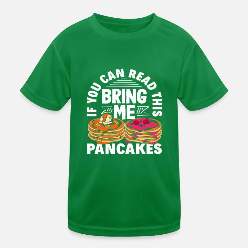 Pancakes Bringen Sie Mir Freude Kinder Funktions-T-Shirt
