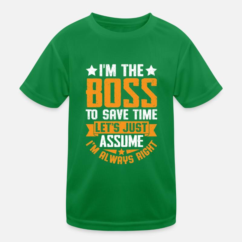 I'm always right – saves time Kids Functional T-Shirt