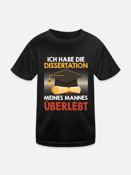 Doktortitel DOKTORARBEIT MEINES MANNES ÜBERLEBT - Kinder Funktions-T-Shirt - Schwarz - Vorne