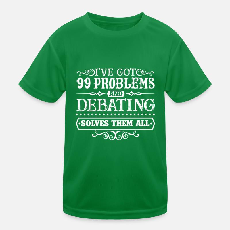 Debating Solves All Problems Kids Functional T-Shirt