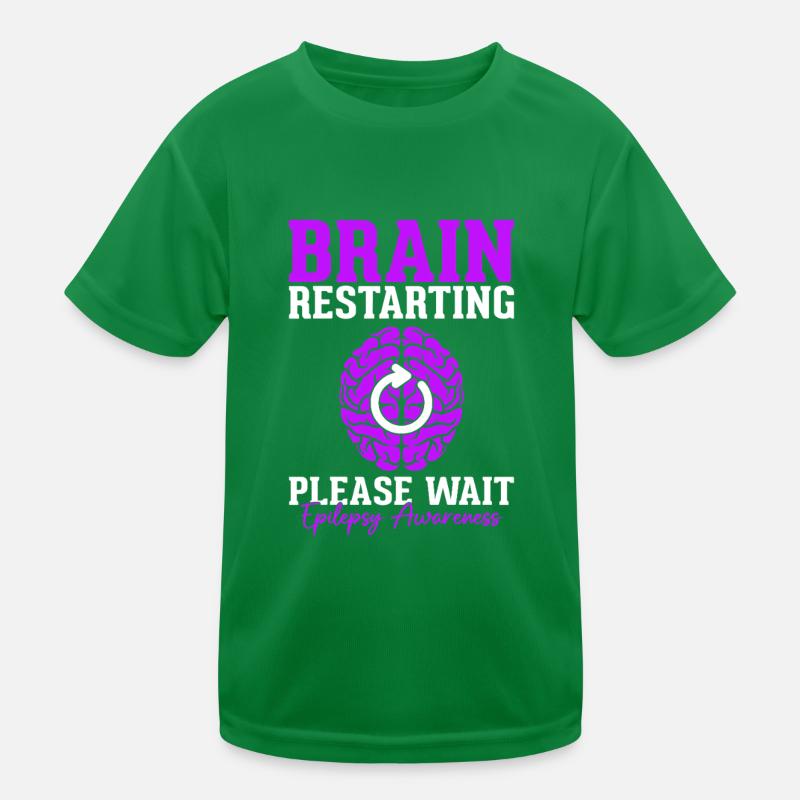 Brain Restarting Please Wait Epileptic Epilepsy Kids Functional T-Shirt
