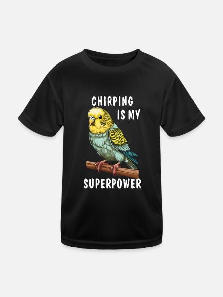 BUDGIE CHIRPING IS MY SUPERPOWER - Kids Functional T-Shirt - black - Front