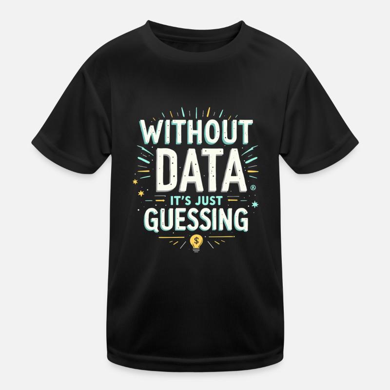 Data Analyst Big Data Specialist Business Kids Functional T-Shirt
