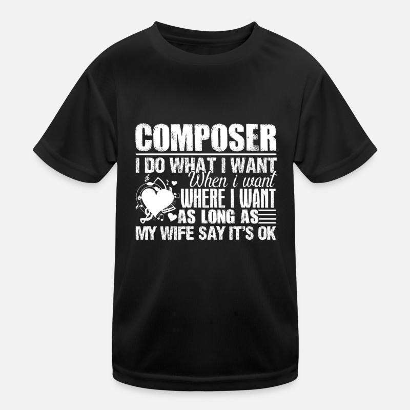 Composer I Do What I Want Kids Functional T-Shirt