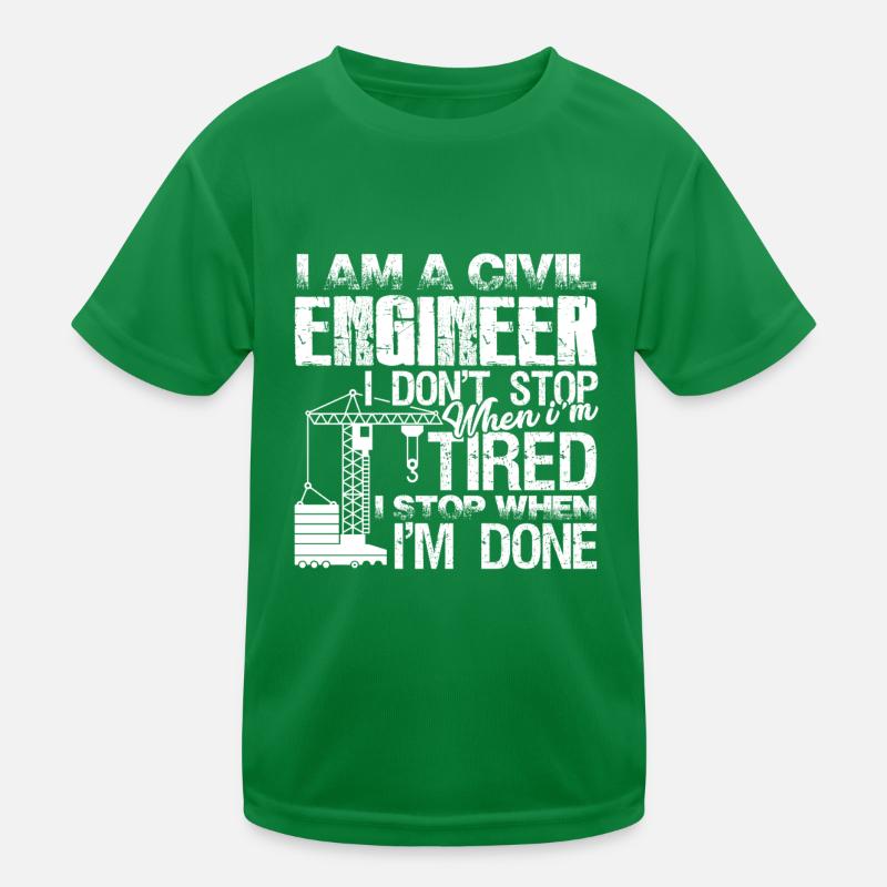 Civil Engineer I Stop When I am Done Kids Functional T-Shirt