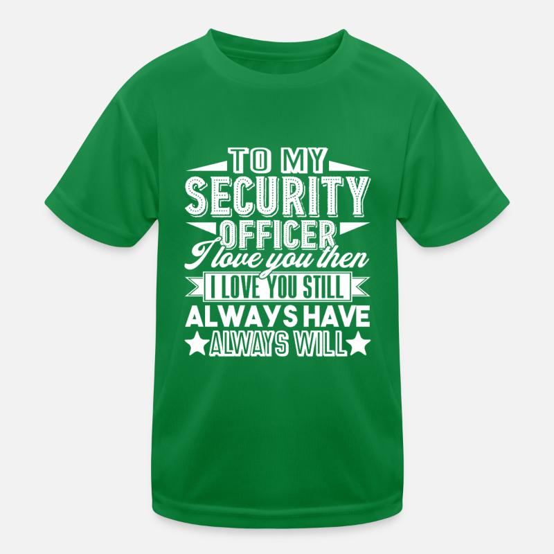 Security Officer Love My Security Officer Kids Functional T-Shirt