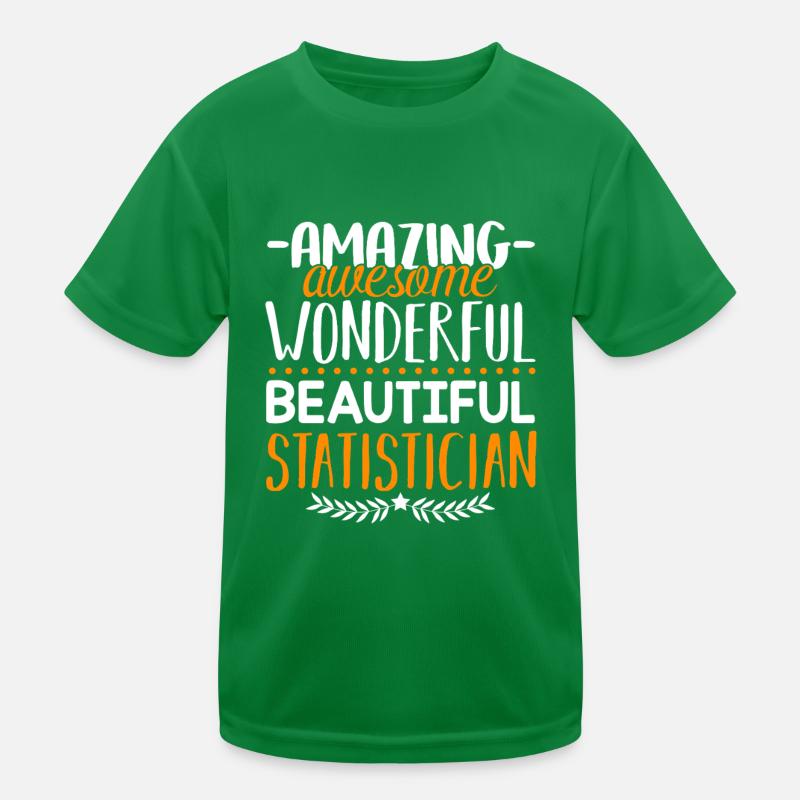 Statistician Amazing Statistician Kids Functional T-Shirt