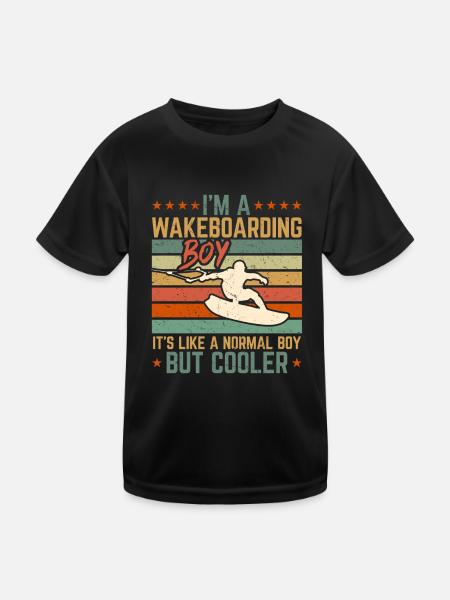 I'm a Wakeboarding Boy It's Like a Normal Boy but - Kinder Funktions-T-Shirt - Schwarz - Vorne