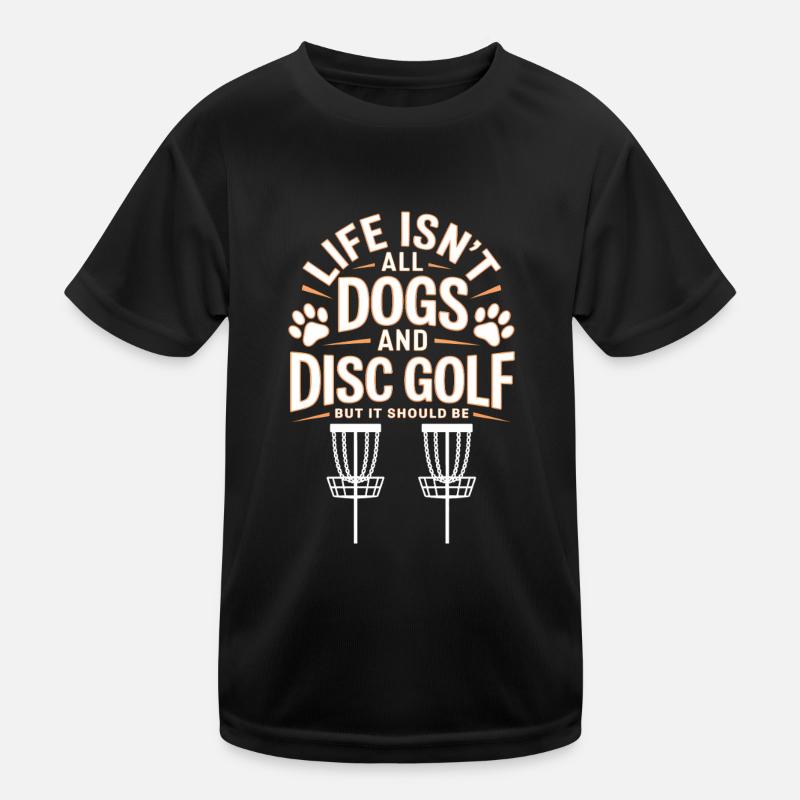 Discgolf Spruch Hunde Lustiges Discgolf Geschenk Kinder Funktions-T-Shirt
