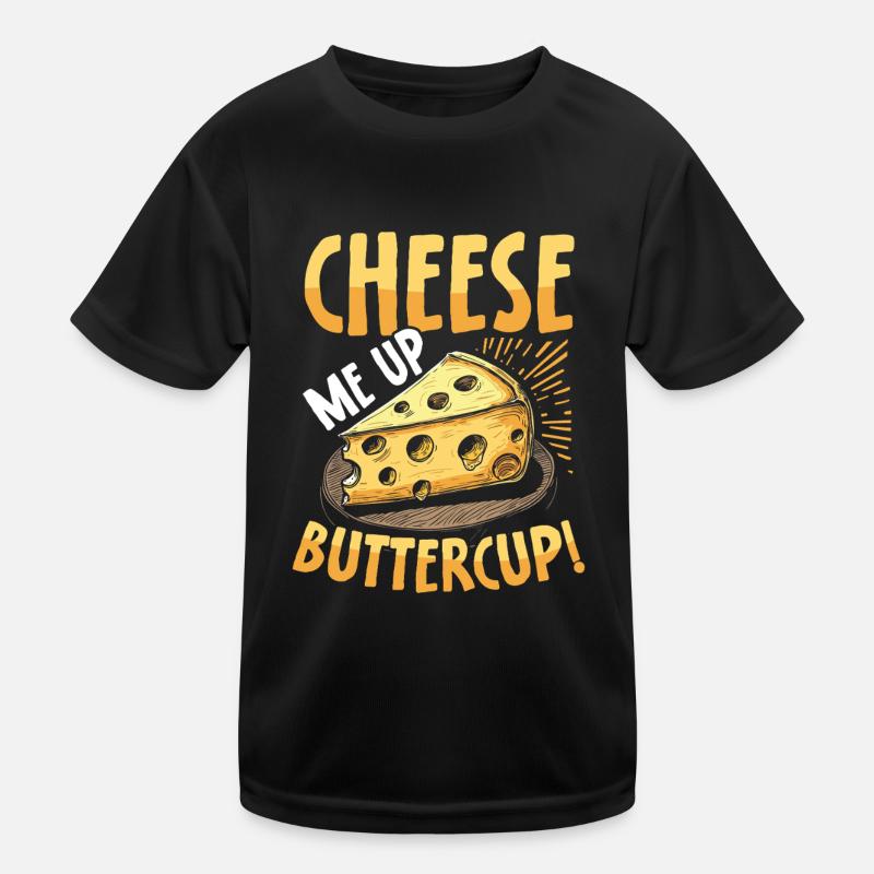Lactose tolerant Milk lovers Cheese lovers Kids Functional T-Shirt