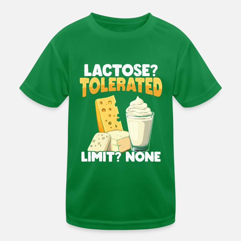Lactose tolerant Milk lovers Cheese lovers Kids Functional T-Shirt