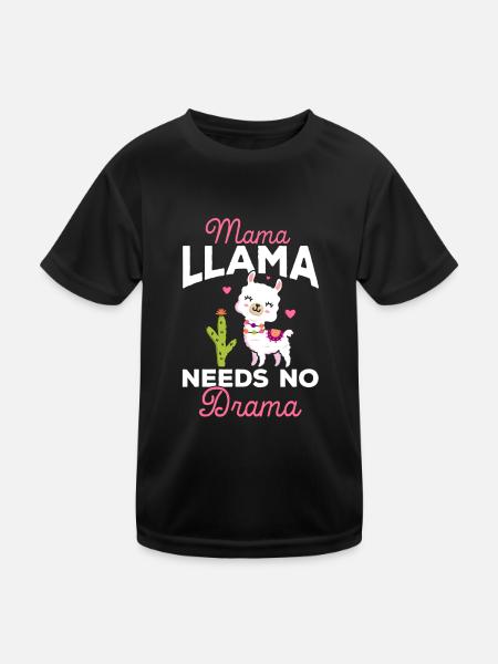 Mama Llama Needs No Drama - Alpaca Llama Mama - Kids Functional T-Shirt - black - Front