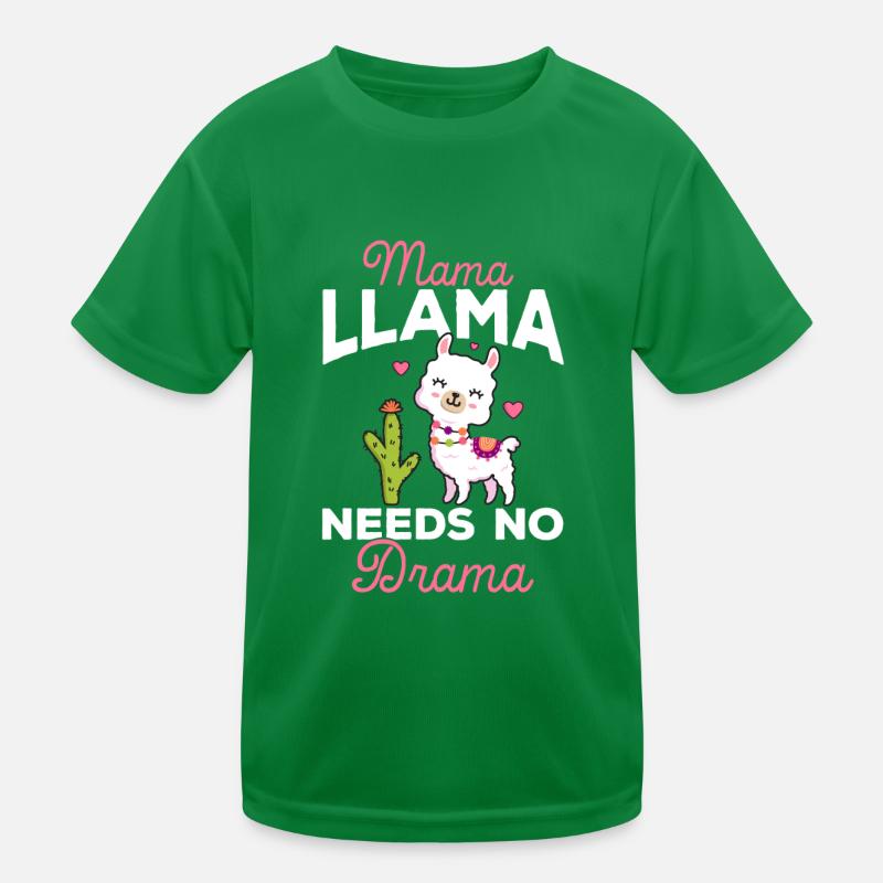 Mama Llama Needs No Drama - Alpaca Llama Mama Kinder Funktions-T-Shirt
