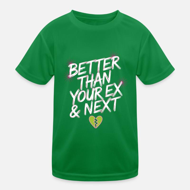 Better Than Your Ex & Next Breakup Single Party Kids Functional T-Shirt