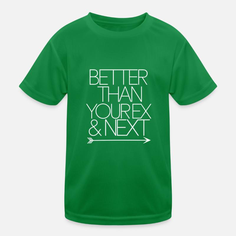Better Than Your Ex & Next Breakup Single Party Kids Functional T-Shirt