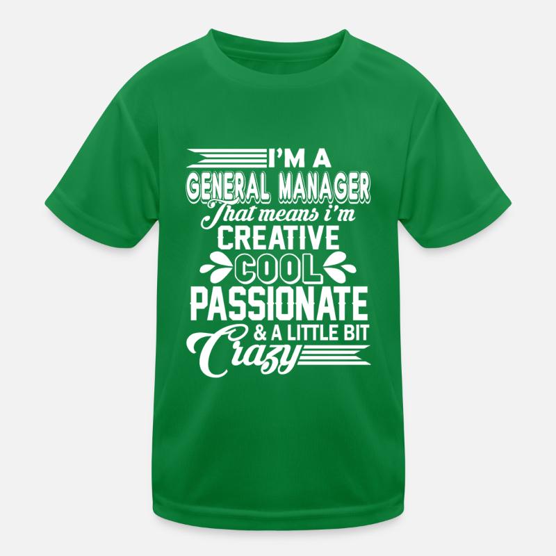 I am A General Manager Kids Functional T-Shirt