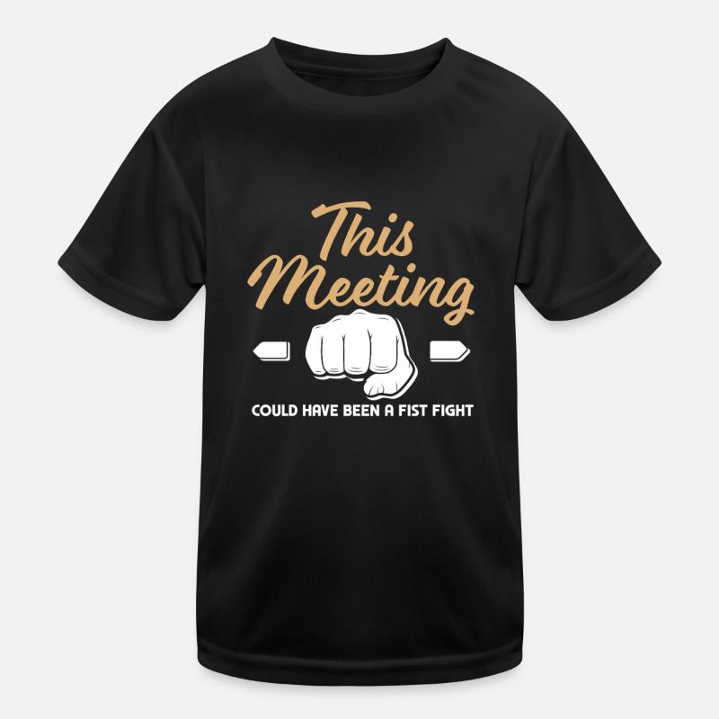 Dieses Meeting Hätte Ein Faustkampf Sein Können Kinder Funktions-T-Shirt