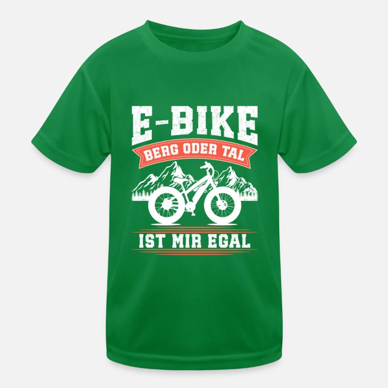 E-BIKE BERG ODER TAL IST MIR EGAL Lustiges Kinder Funktions-T-Shirt